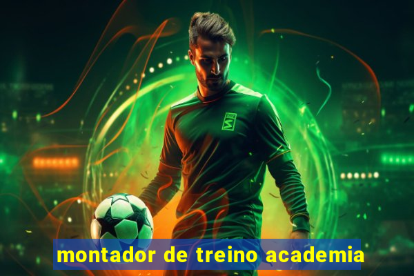 montador de treino academia